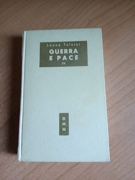 Guerra e pace Vol. IV | Lev Tolstoj - Mondadori
