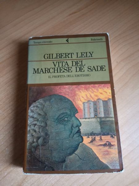 Vita del marchese de sade | Gilbert Lely - Feltrinelli