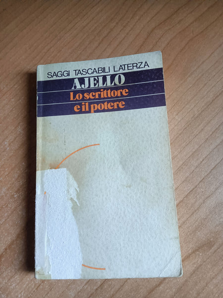 Lo scrittore e il potere | Nello Ajello - Laterza