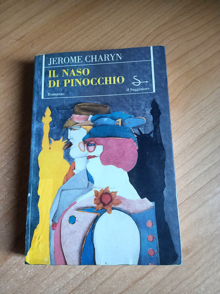 Il naso di Pinocchio | Jerome Charyn - Il Saggiatore