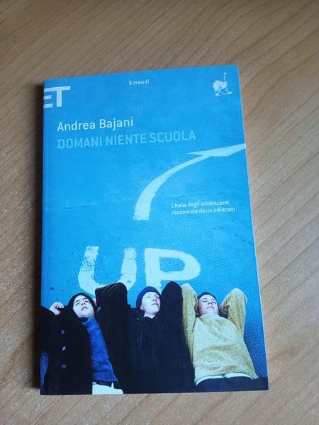Domani niente scuola | Bajani - Einaudi