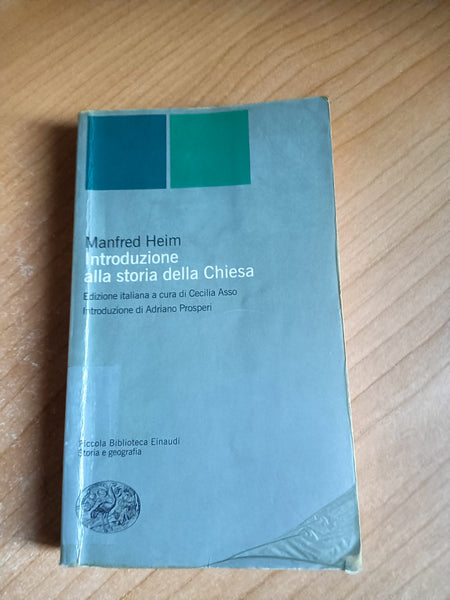 Introduzione alla storia della Chiesa | Manfred Heim - Einaudi