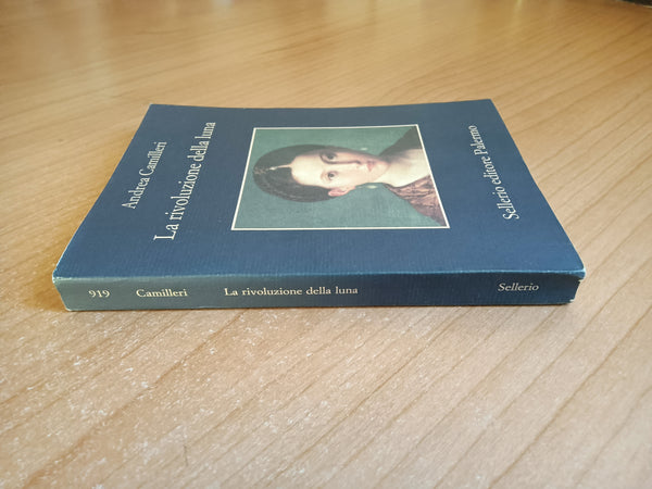 La rivoluzione della luna | Andrea Camilleri - Sellerio