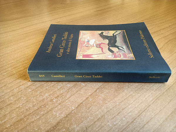 Gran Circo taddei e altre storie di Vigata | Andrea Camilleri - Sellerio