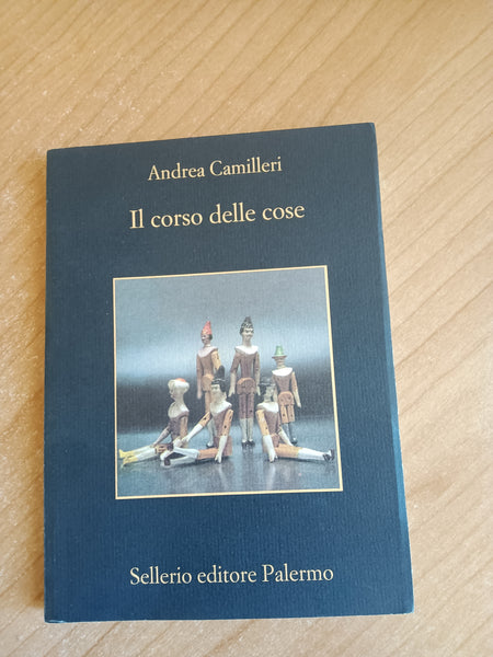 Il corso delle cose | Andrea Camilleri - Sellerio