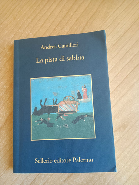 La pista di sabbia | Andrea Camilleri - Sellerio