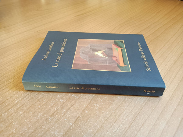 La rete di protezione | Andrea Camilleri - Sellerio