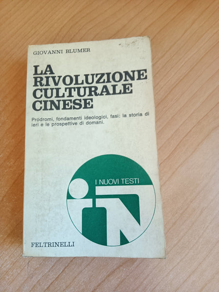 La Rivoluzione culturale cinese | Giovanni Blumer - Feltrinelli