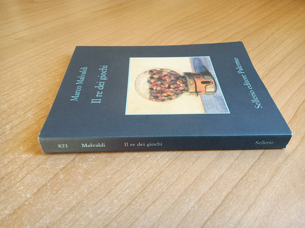 Il re dei giochi | Marco Malvaldi - Sellerio