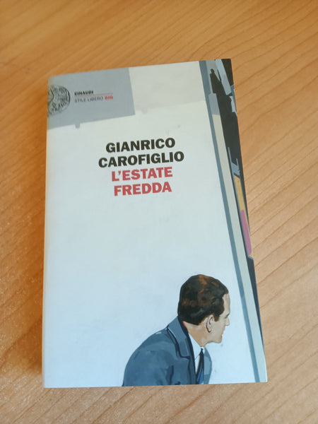 L’estate fredda | Gianrico carofiglio - Einaudi