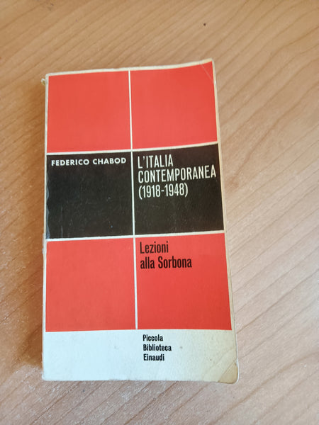 L’Italia contemporanea (1918-1948) | Federico Chabod - Einaudi