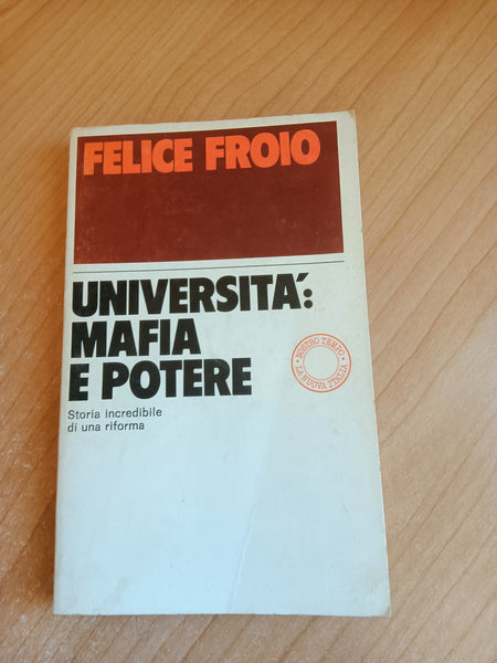 Università: Mafia e potere | Froio Felice