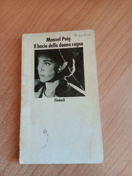 Il bacio della donna ragno | Manuel Puig - Einaudi