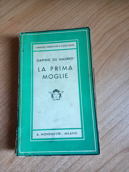 La prima moglie | Daphne Du Maurier - Mondadori