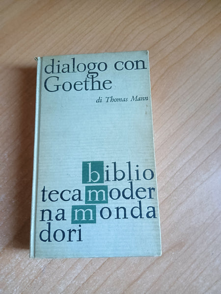 Dialogo con Goethe | Thomas Mann - Mondadori