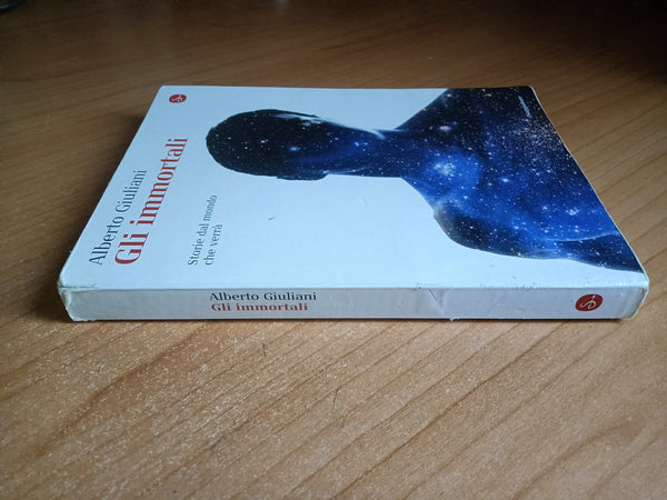Gli immortali. Storia dal mondo che verrà | Giuliani alberto - Saggiatore