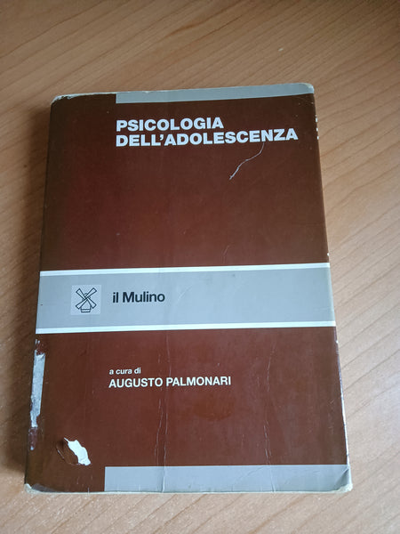Psicologia dell’adolescenza | Augusto Palmonari - Il Mulino
