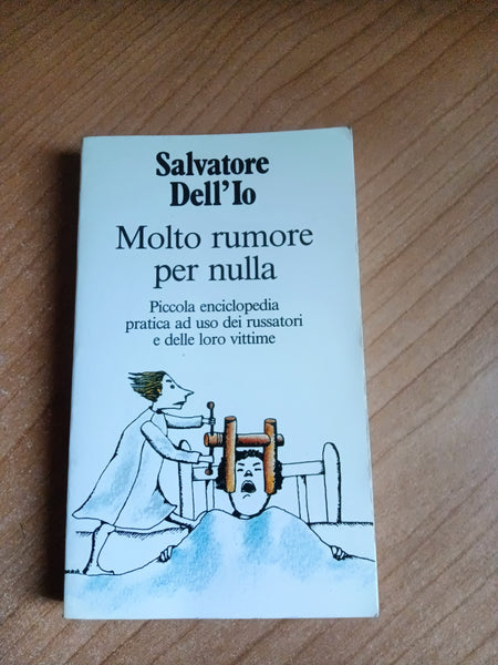 Molto rumore per nulla | Salvatore dell’ Io - Raffaello Cortina