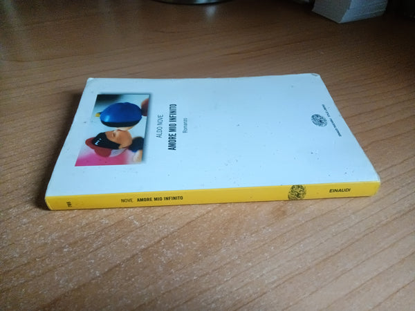 Amore mio infinito | Aldo Nove - Einaudi