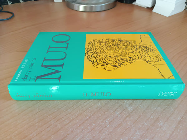 Il Mulo | Darcy Ribeiro - Feltrinelli