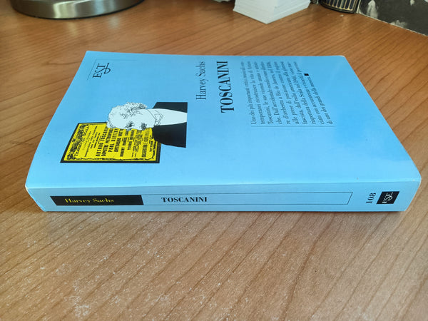 Toscanini | Harvey Sachs