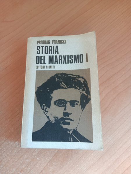 Storia del marxismo I | P. Vranicki - Editori Riuniti