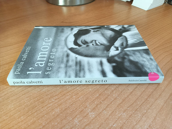 L’amore segreto | Paola Calvetti