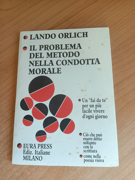 Il problema del metodo nella condotta morale | Lando Orlich
