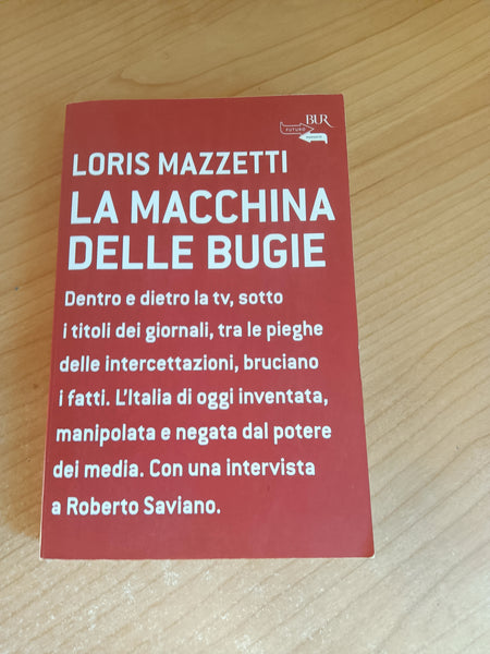 La macchina delle bugie | Loris Mazzetti - Rizzoli