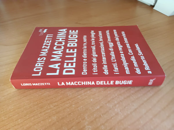 La macchina delle bugie | Loris Mazzetti - Rizzoli