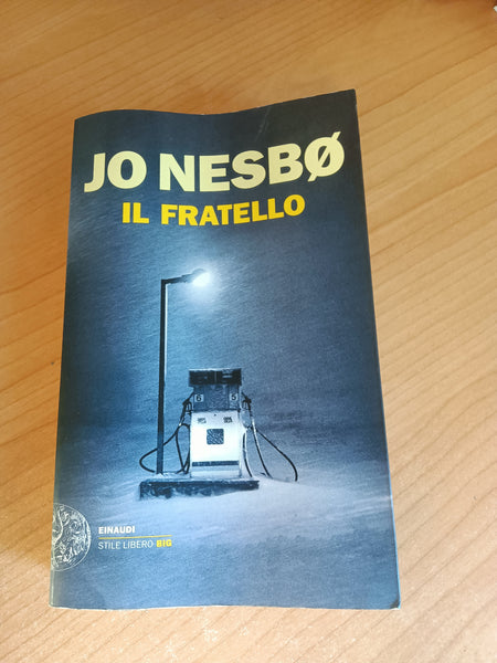 Il fratello | Jo Nesbo - Einaudi
