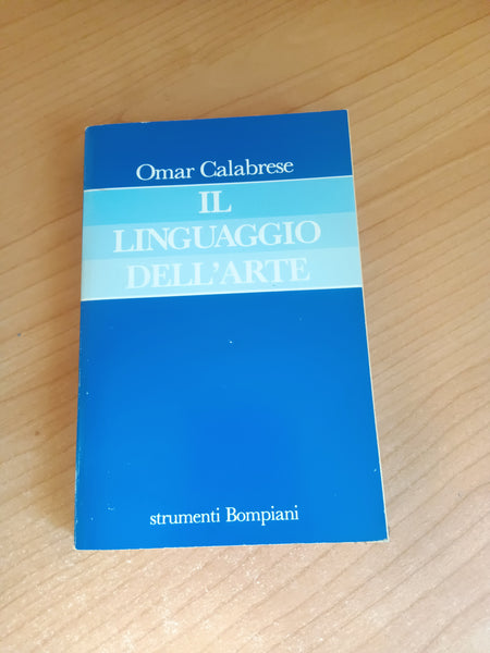 Il linguaggio dell’arte | Omar Calabrese - Bompiani