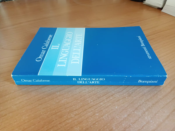Il linguaggio dell’arte | Omar Calabrese - Bompiani