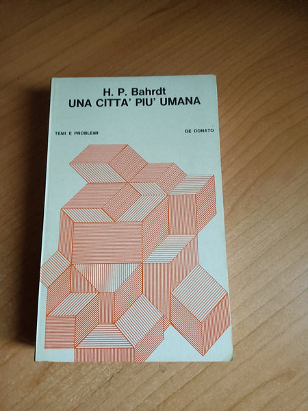 Una città più umana | H. P. Bahrdt