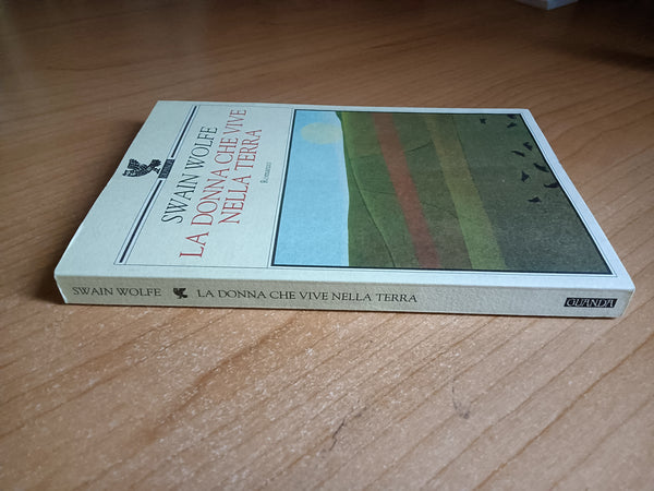 La donna che vive nella terra | Swain Wolfe - Guanda