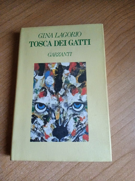 Tosca dei gatti | Gina Lagorio - Garzanti