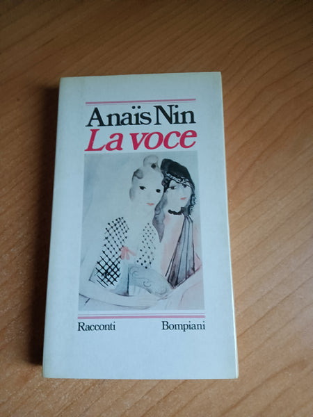 La voce | Anais Nin - Bompiani