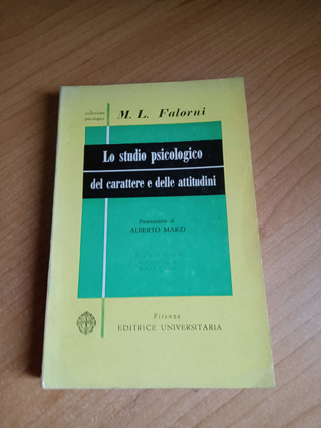 Lo studio psicologico del carattere e delle attitudini | M.L. Falorni