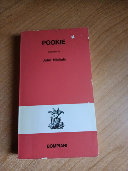 Pookie | John Nichols - Bompiani