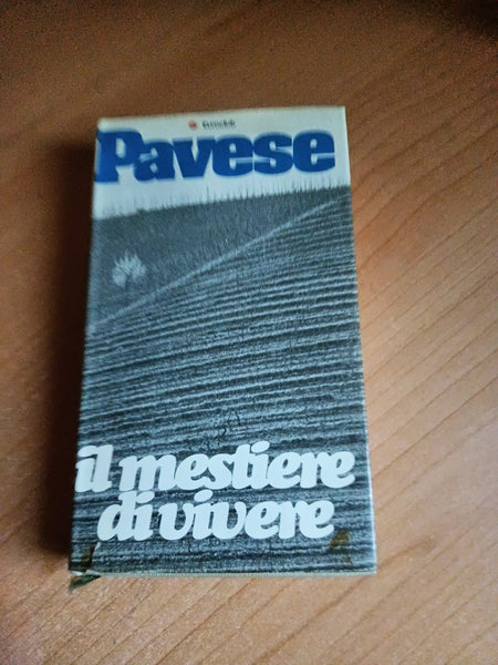 Il mestiere di vivere. Diario 1945-1950 | Cesare Pavese
