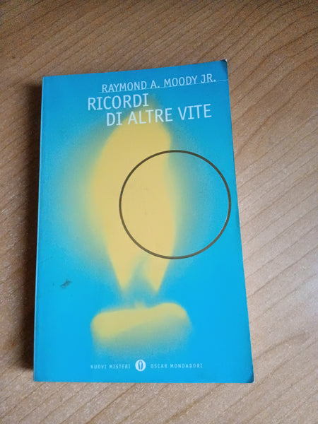 Ricordi di altre vite | Raymond A. Moody Jr. - Mondadori