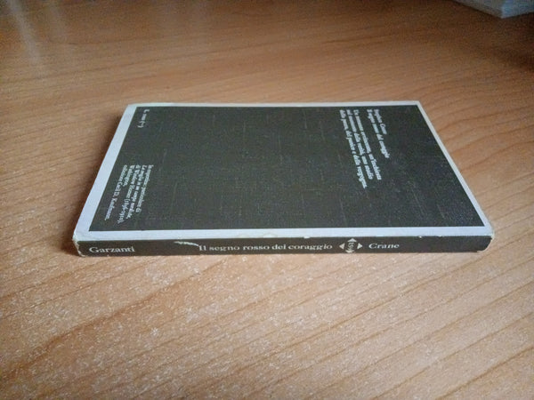 Il segno rosso del coraggio | Stephen Crane - Garzanti