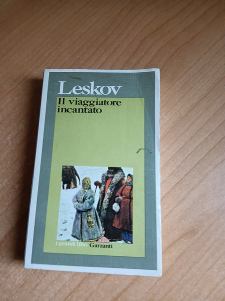 Il viaggiatore incantato | Leskov - Garzanti