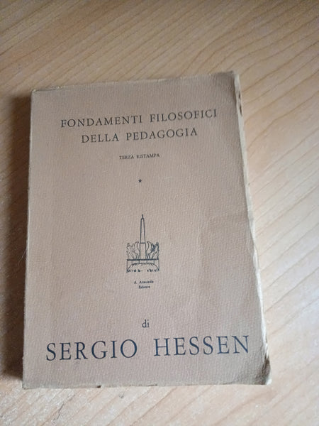 I fondamenti filosofici della pedagogia Vol. 18 | Sergio Hessen