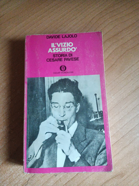 Il vizio assurdo. Storia di Cesare Pavese | Lajolo, Davide - Mondadori