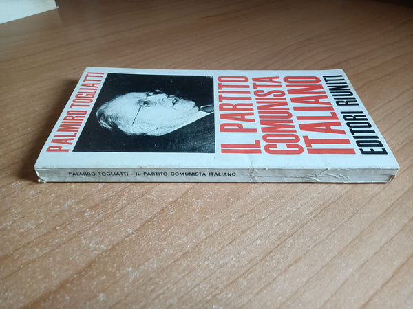 Il partito comunista italiano | Togliatti - Editori Riuniti