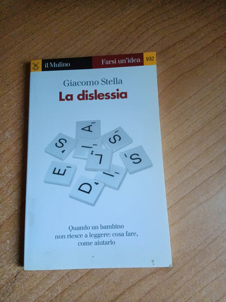 La dislessia | Giacomo Stella - Mulino