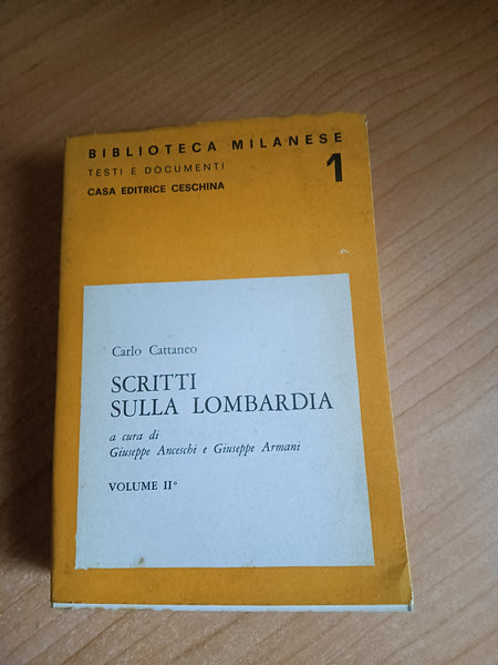 Scritti sulla Lombardia Vol. II | Carlo Cattaneo
