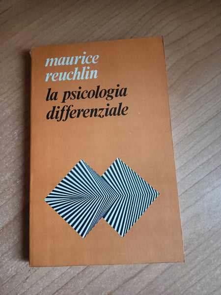 La psicologia differenziale | Maurice Reuchlin