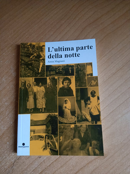 L’ultima parte della notte | Anna Magnani